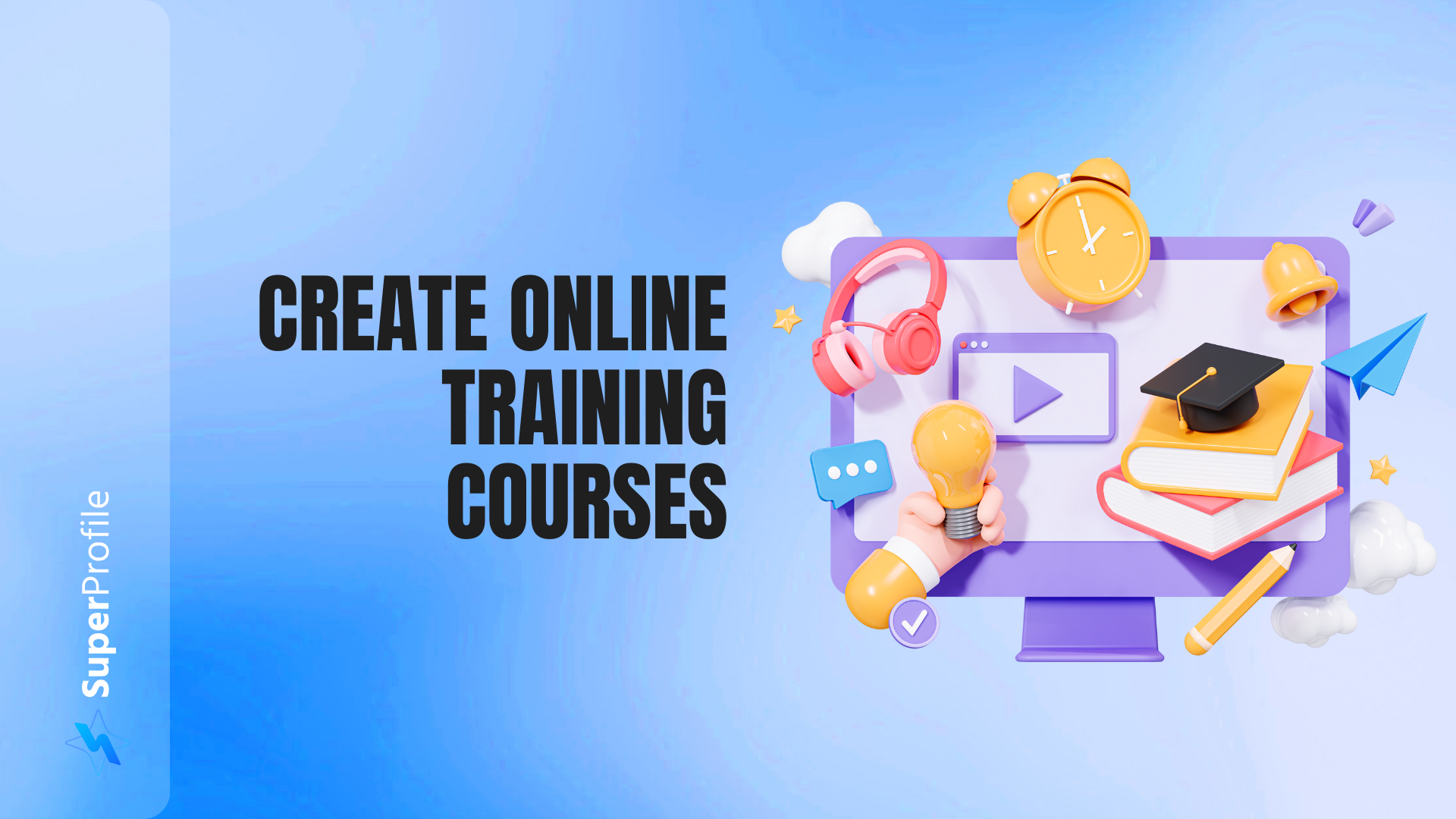 Top Tools to Create Your Online Training Courses